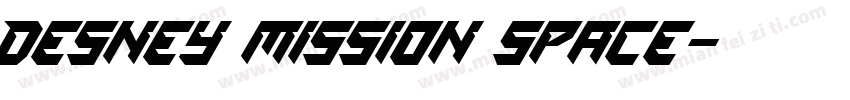 DESNEY MISSION SPACE字体转换